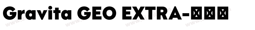 Gravita GEO EXTRA字体转换